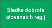 Predstavitev slovenskih LAS v Ljubljani – sladke dobrote slovenskih regij